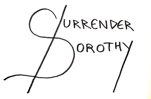 Surrender Dorothy 